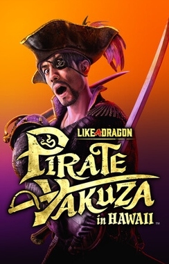 Like a Dragon: Pirate Yakuza in Hawaii