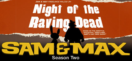 Sam & Max Episode 203: Night of the Raving Dead