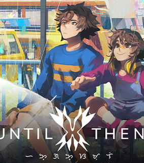 Until Then