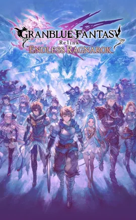 Granblue Fantasy: Relink - Endless Ragnarok