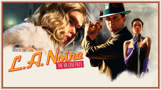L.A. Noire: The VR Case Files