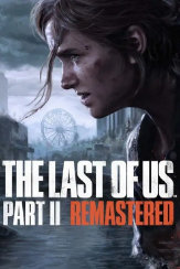 The Last of Us Part II Remastered