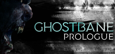 Ghostbane: Prologue