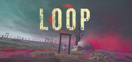 Loop : Beginning Of Never Ending Journey
