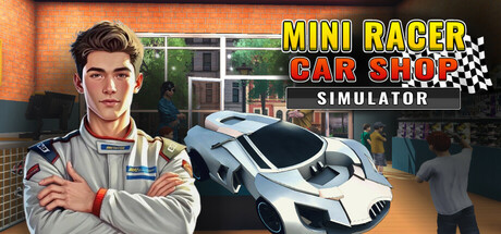 Mini Racer Car Shop Simulator
