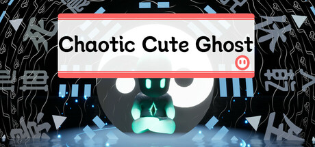 Chaotic Cute Ghost