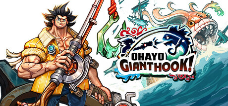 OHAYO GIANTHOOK!: Monster Fishing Adventure