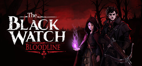 The Black Watch: Bloodline