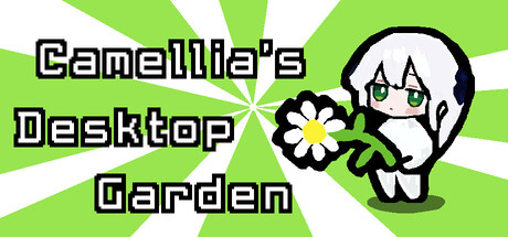 Camellia's Desktop Garden