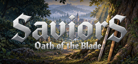 SaviorS : Oath of the Blade