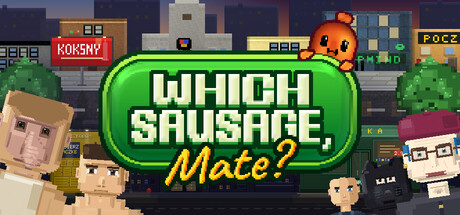 Which Sausage, Mate?