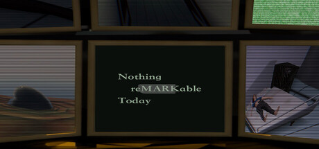 Nothing Remarkable Today