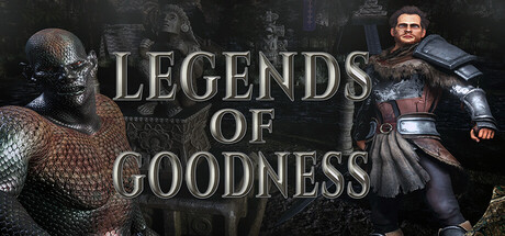 Legends of Goodness