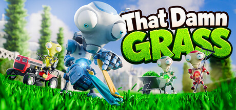 That Damn Grass