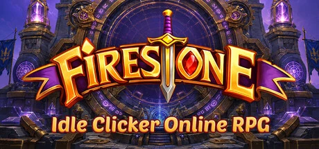 Firestone – Idle Clicker Online RPG