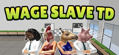 Wage Slave TD