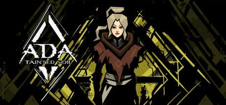 ADA: Tainted Soil