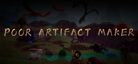 POOR ARTIFACT MAKER