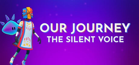 Our Journey: The Silent Voice