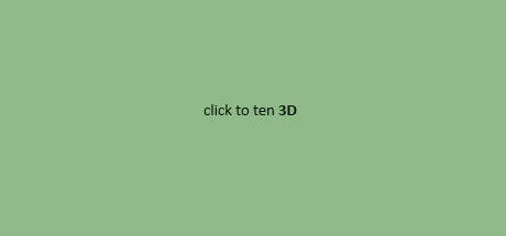 click to ten 3D