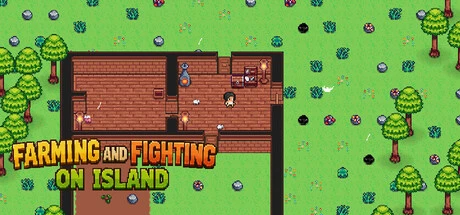 Farming and fighting on Island