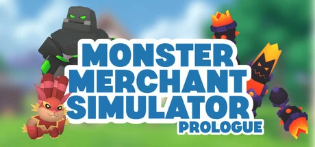 Monster Merchant Simulator Prologue