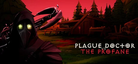 Plague Doctor VS The Profane