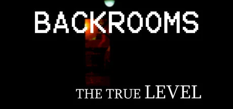 Backrooms: The True Level