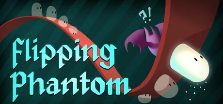 Flipping Phantom