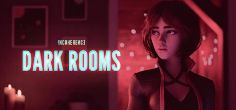 Incoherence: Dark Rooms