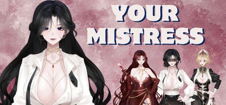Your Mistress