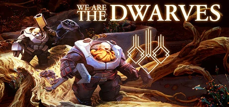 We Are The Dwarves