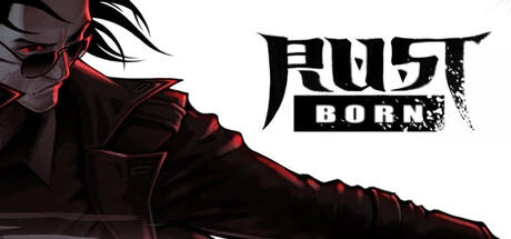 Rust Born