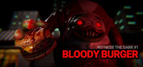 Witness the Dark - Episode 1 - Bloody Burger