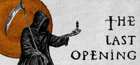 The Last Opening