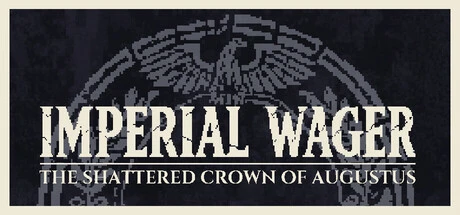 Imperial Wager: The Shattered Crown of Augustus