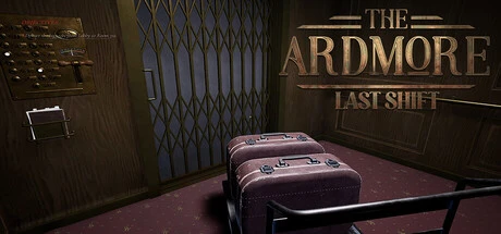 The Ardmore: Last Shift