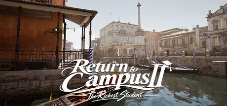 Return to Campus II: Billionaire Heir Goes to School