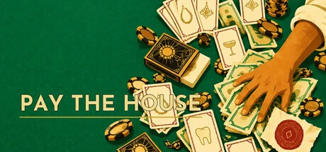Pay the House