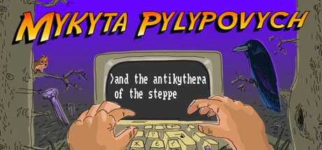 Mykyta Pylypovych and the antikythera of the steppe