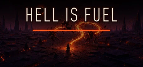 HELL IS FUEL