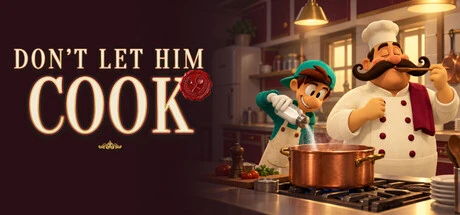 Don't Let Him Cook