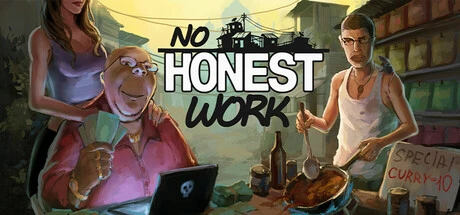 No Honest Work