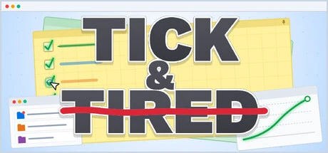 Tick & Tired