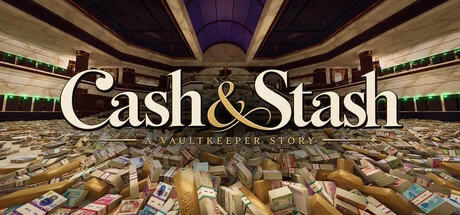 Cash & Stash: A Vaultkeeper Story