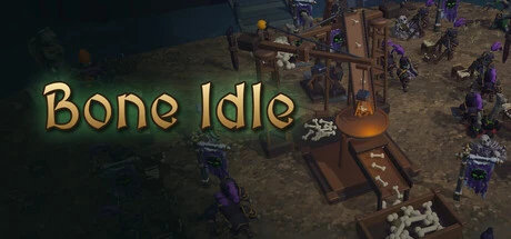 Bone Idle