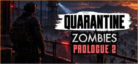 Quarantine Zombies - Prologue 2