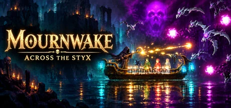 Mournwake: Across the Styx