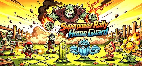 Superpower Rally: Home Guard