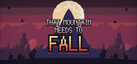 That Mountain Needs to Fall